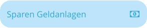 Sparen Geldanlagen