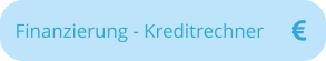 Finanzierung - Kreditrechner