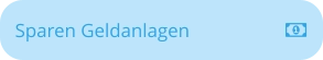 Sparen Geldanlagen