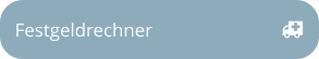 Festgeldrechner